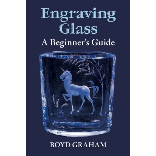 Engraving Glass: A Beginner's Guide
