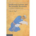 Intellectual curiosity and the Scientific Revolution