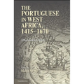 The Portuguese in West Africa, 1415-1670: A Documentary History