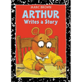 Arthur Writes a Story: An Arthur Adventure