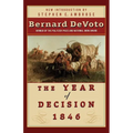 The Year of Decision 1846