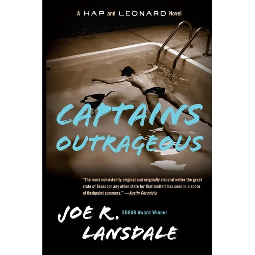 Captains Outrageous: A Hap and Leonard Novel (6)