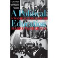 A Political Education: A Washington Memoir