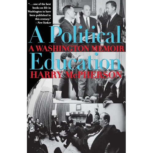 A Political Education: A Washington Memoir