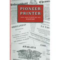 Pioneer Printer: Samuel Bangs in Mexico and Texas