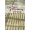 The Power of Witnessing: Reflections, Reverberations, and Traces of the Holocaust: Trauma, Psychoanalysis, and the Living Mind