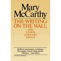 Writing on the Wall & Other Lit Essays
