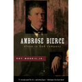 Ambrose Bierce: Alone in Bad Company