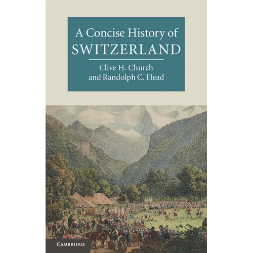 A Concise History of Switzerland