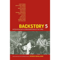 Backstory 5: Interviews with Screenwriters of the 1990s