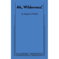 Ah, Wilderness!