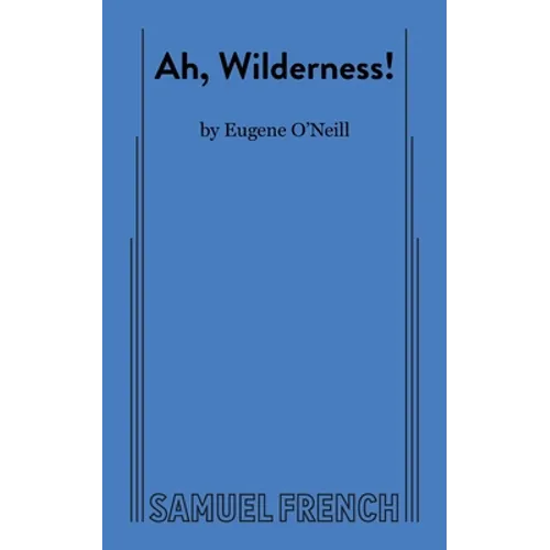 Ah, Wilderness!