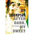 After Dark, My Sweet