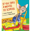 If You Take a Mouse to School