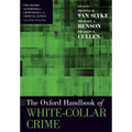 The Oxford Handbook of White-Collar Crime
