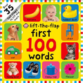 First 100 Lift-The-Flap: Words: Over 35 Fun Flaps to Lift and Learn