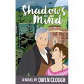 Shadows of the MInd: Whispers of the Past Book 2