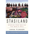 Stasiland: Stories from Behind the Berlin Wall