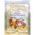 The Tumtum & Nutmeg: The Rose Cottage Tales