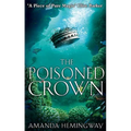 The Poisoned Crown: The Sangreal Trilogy Three