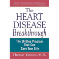 The Heart Disease Breakthrough: What Even Your Doctor Doesn't Know about Preventing a Heart Attack
