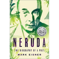 Neruda: The Biography of a Poet