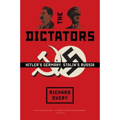 Dictators: Hitler's Germany and Stalin's Russia