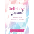 Self-Love Journal: Improve Your Mindset in 90 Days