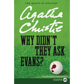 Why Didn't They Ask Evans?