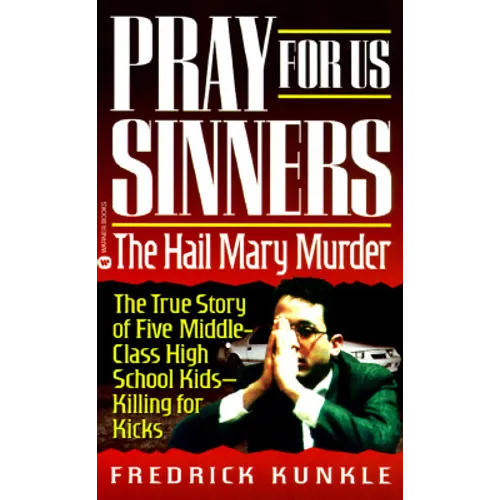 Pray for Us Sinners: The Hall Mary Murder