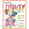 Fancy Nancy: Fanciest Doll in the Universe