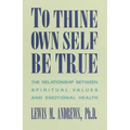 To Thine Own Self Be True: The Relationship Between Spiritual Values and Emotional Health