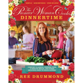 The Pioneer Woman Cooks--Dinnertime: Comfort Classics, Freezer Food, 16-Minute Meals, and Other Delicious Ways to Solve Supper!