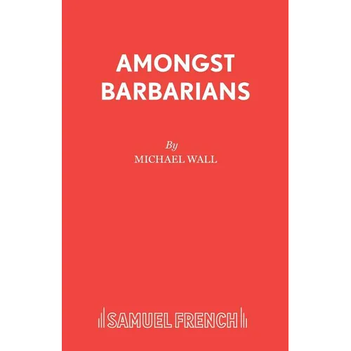 Amongst Barbarians