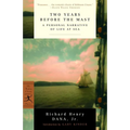 Two Years Before the Mast: A Personal Narrative of Life at Sea