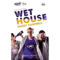 Wet House