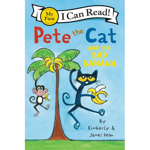 Pete the Cat and the Bad Banana