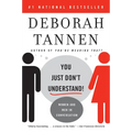 You Just Don't Understand: Women and Men in Conversation