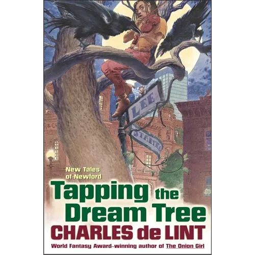 Tapping the Dream Tree: New Tales of Newford