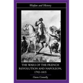 The Wars of the French Revolution and Napoleon, 1792-1815
