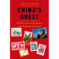 China's Quest: The History of the Foreign Relations of the People's Republic, Revised and Updated