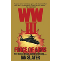 Wwiii: Force of Arms