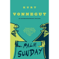 Palm Sunday: An Autobiographical Collage