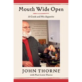Mouth Wide Open: A Cook and His Appetite