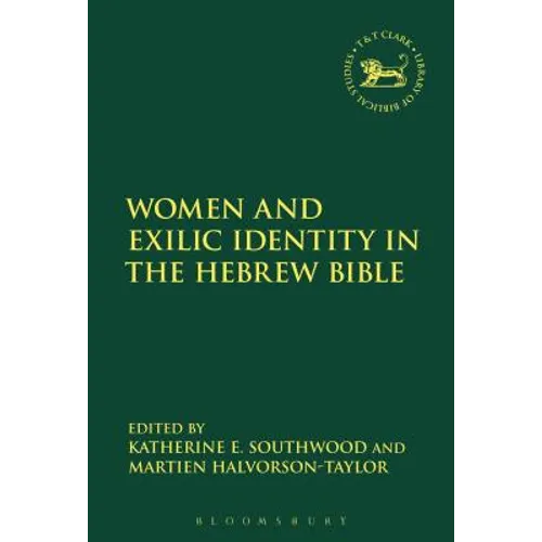 Women and Exilic Identity in the Hebrew Bible
