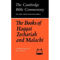 The Books of Haggai Zechariah and Malachi
