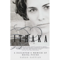 Ithaka: A Daughter's Memoir of Being Found