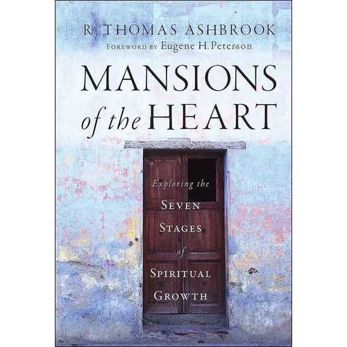 Mansions of the Heart: Exploring the Seven Stages of Spiritual Growth