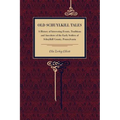 Old Schuylkill Tales: A History of Interesting Events, Traditions and Anecdotes of the Early Settlers of Schuylkill County, Pennsylvania