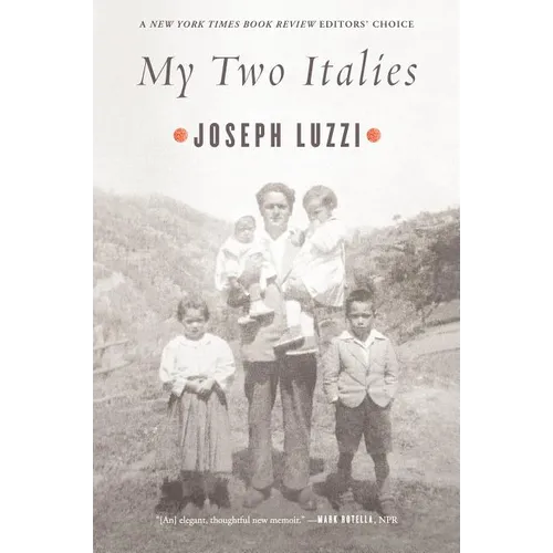 My Two Italies: A Personal and Cultural History